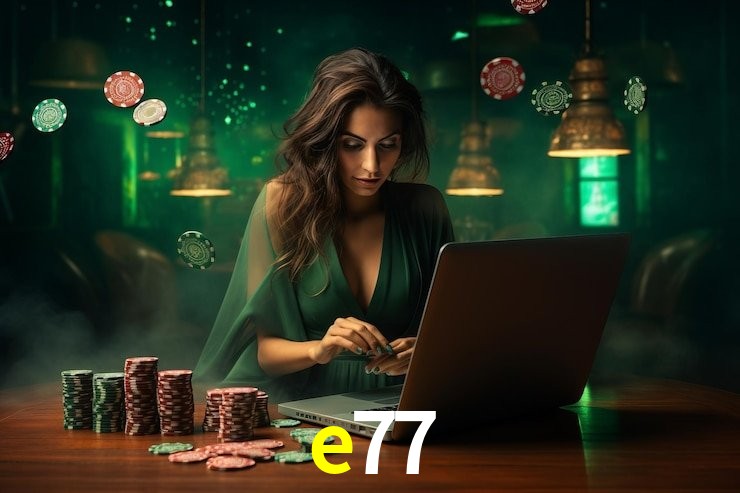 e77 login